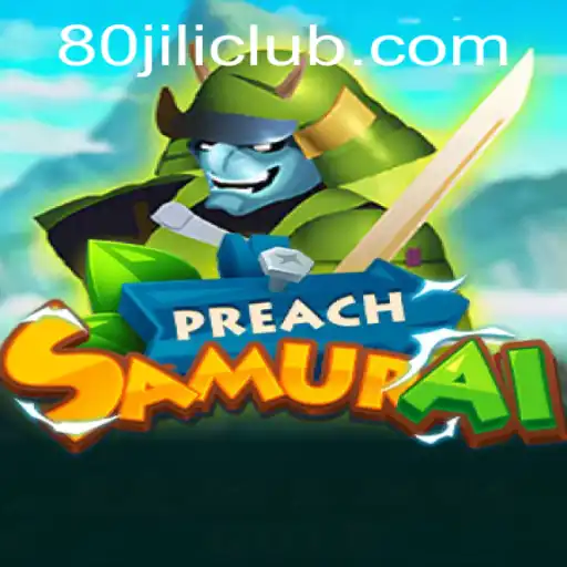 Exploring the Enchanting World of PreachSamurai: A New Gaming Phenomenon